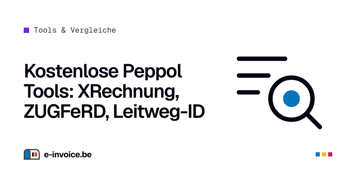 Kostenlose Peppol- und E-Rechnungs-Tools für deutsche Unternehmen