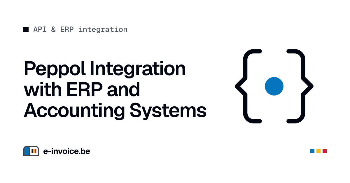 Peppol Integration with ERP and Accounting Systems: 2026 Connector Guide